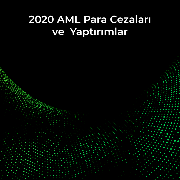 2020 AML Para Cezalari ve Yaptirimlar