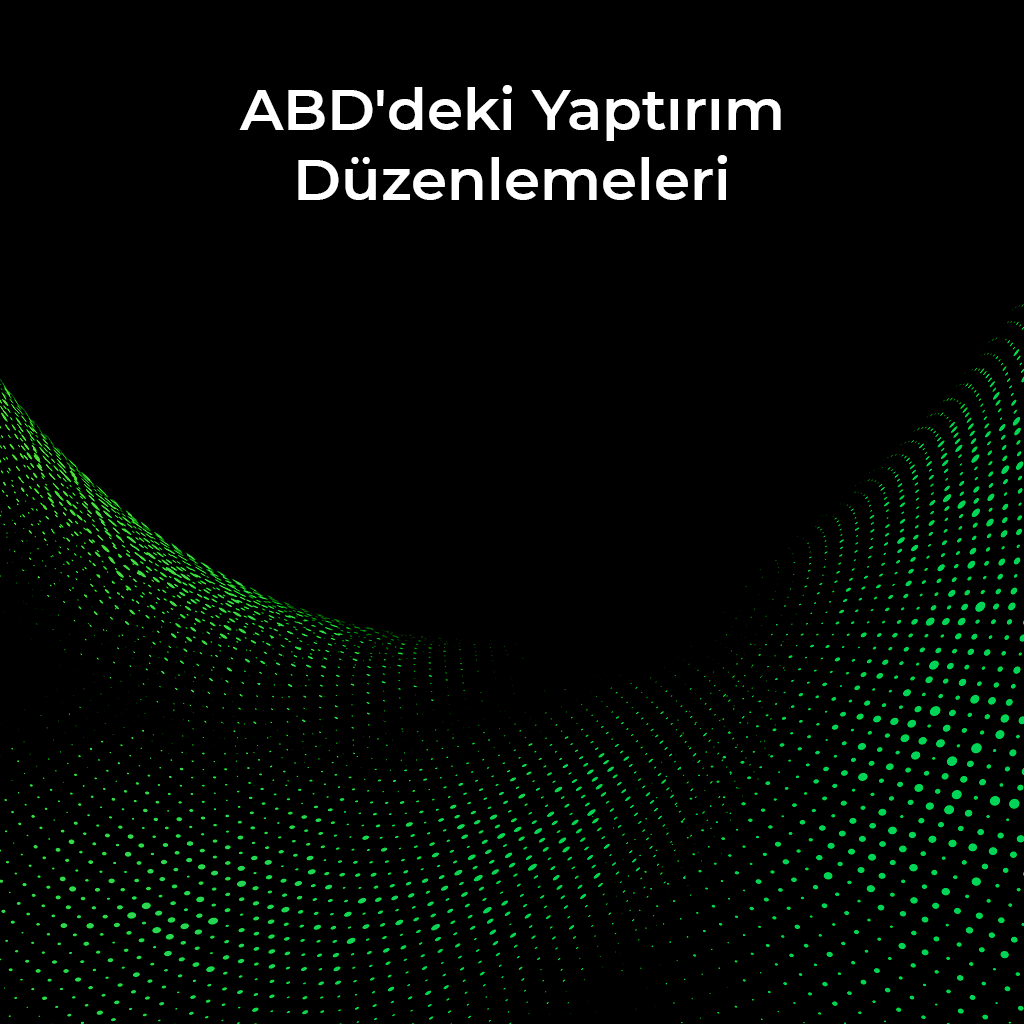 ABD’deki Yaptırım Düzenlemeleri