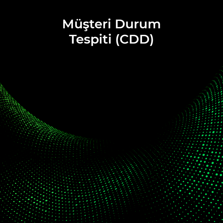 Musteri Durum Tespiti (CDD)